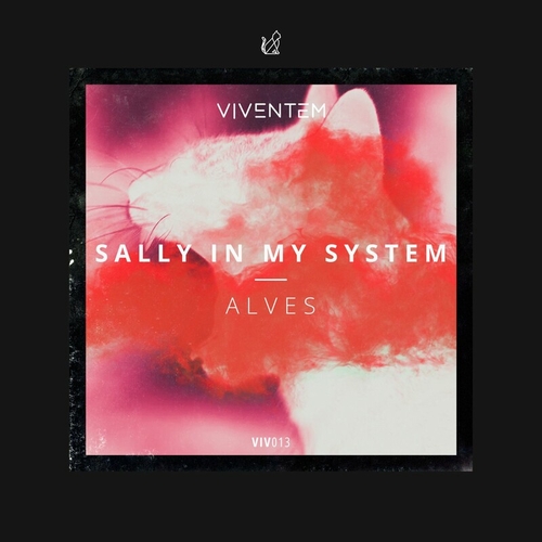 ALVES (PT) - Sally in My System [VIV013]